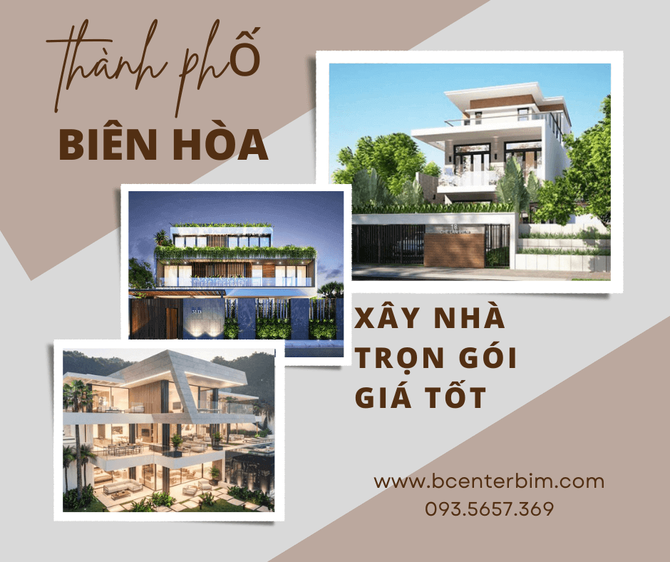 Xây nhà trọn gói giá tốt thành phố Biên Hòa